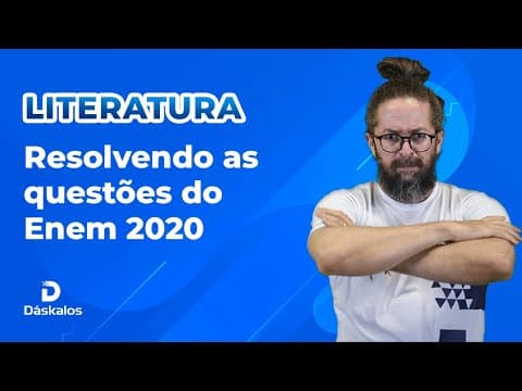 Thumbnail da aula: LITERATURA: CORRIGINDO AS QUESTÕES DO ENEM 2020