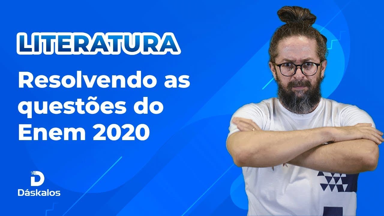 Thumbnail: LITERATURA: CORRIGINDO AS QUESTÕES DO ENEM 2020