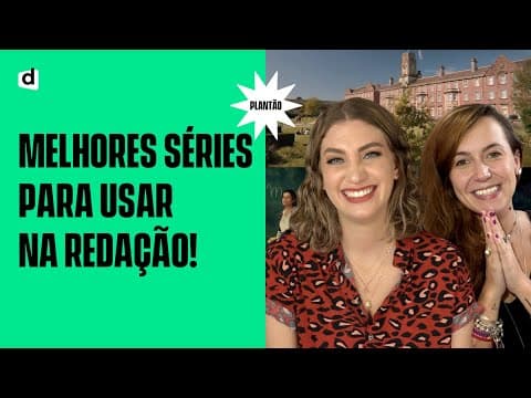 Thumbnail da aula: 5 SÉRIES para usar na REDAÇÃO DO ENEM ⚡ | Plantão Descomplica feat. @carolmoreira