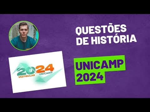 Thumbnail da aula: Correção de História Unicamp 2024