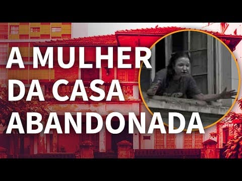 Thumbnail da aula: A MULHER DA CASA ABANDONADA E A ESCRAVIDÃO NA ATUALIDADE