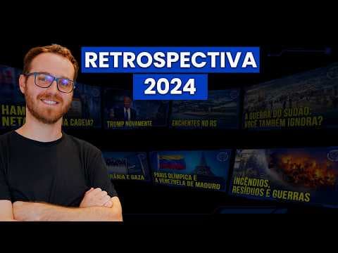 Thumbnail da aula: Retrospectiva 2024: Geopolítica e Atualidades no Brasil e no Mundo