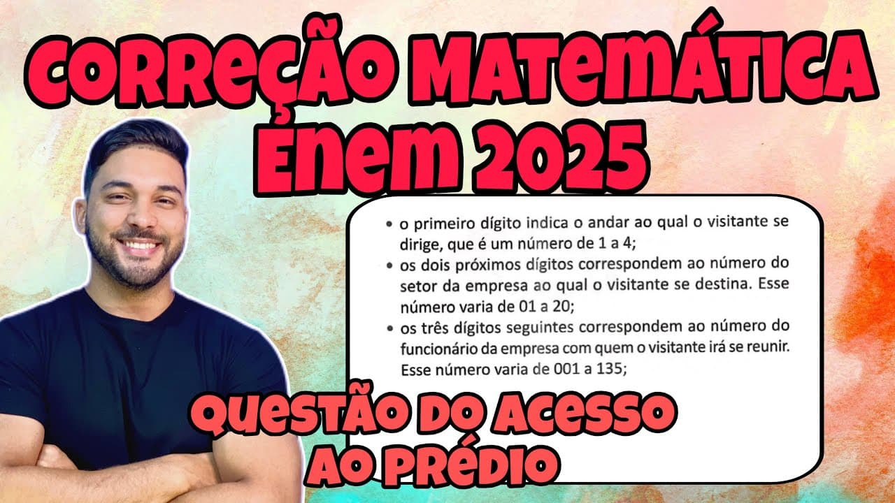 Thumbnail: ENEM 2025 - MATEMÁTICA | PARA ACOMPANHAR O FLUXO DE VISITANTES EM SEU PRÉDIO, UMA EMPRESA...