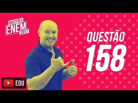 Thumbnail da aula: Enem 2017 - Matemática | Questão 158 (Caderno Amarelo)
