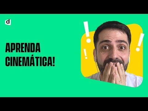 Thumbnail da aula: CINEMÁTICA: INTRODUÇÃO