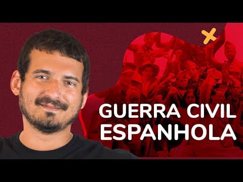 Thumbnail da aula: GUERRA CIVIL ESPANHOLA | ProEnem