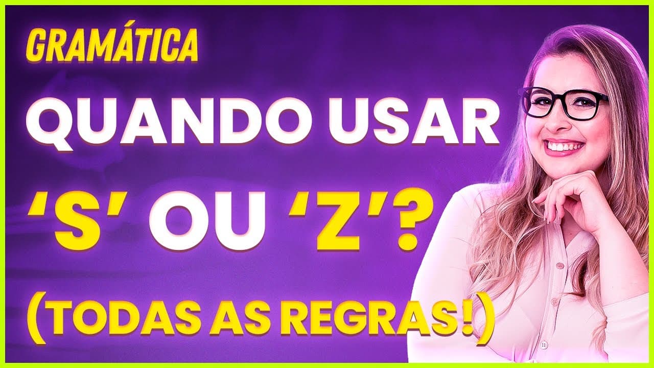 Thumbnail: USO DE 'S' E 'Z' - REGRAS DE ORTOGRAFIA OFICIAL - Profa. Pamba