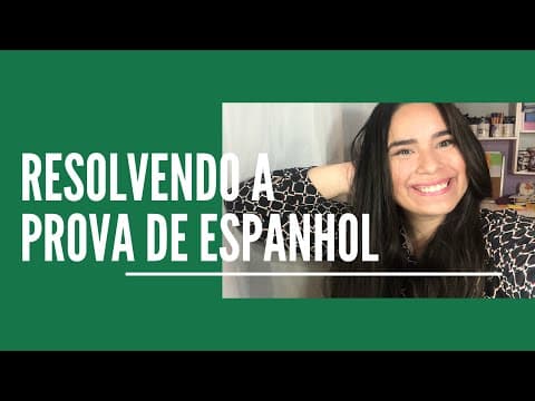 Thumbnail da aula: RESOLVENDO A PROVA DE ESPANHOL DO ENEM