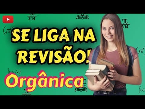 Thumbnail da aula: Química Orgânica Cetonas, Aldeídos, Ácidos Carboxílicos, Álcoois
