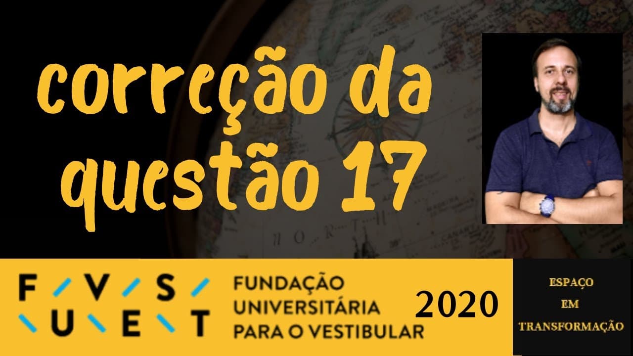 Thumbnail: Correção da questão 17 FUVEST 2020