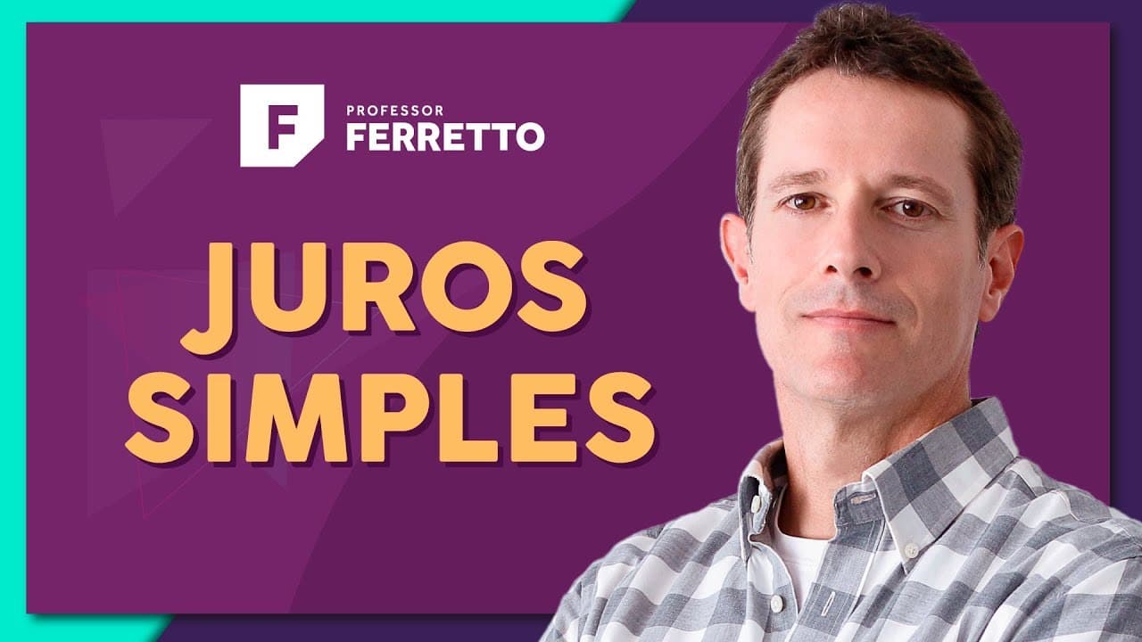 Thumbnail: JUROS SIMPLES: Teoria e Exemplos | Matemática Básica - Aula 30