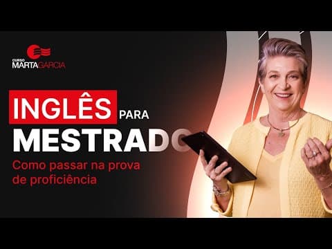Thumbnail da aula: English for Master's Degrees: 7 Tips to Pass the Exam with Marta Garcia
