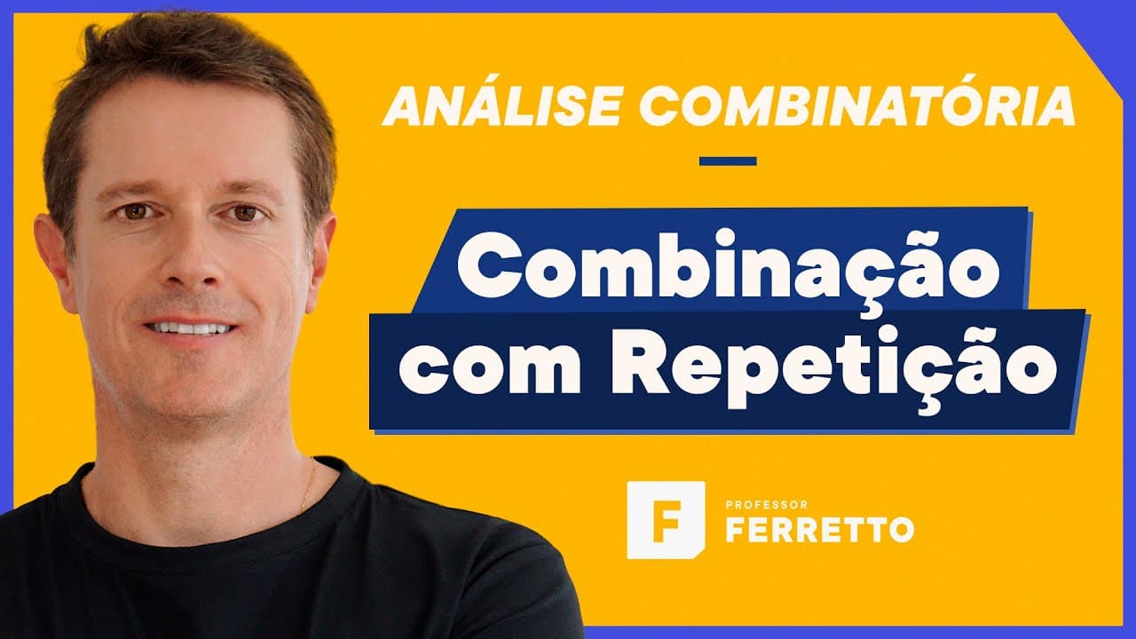 Thumbnail: Combinação com Repetição - Análise Combinatória
