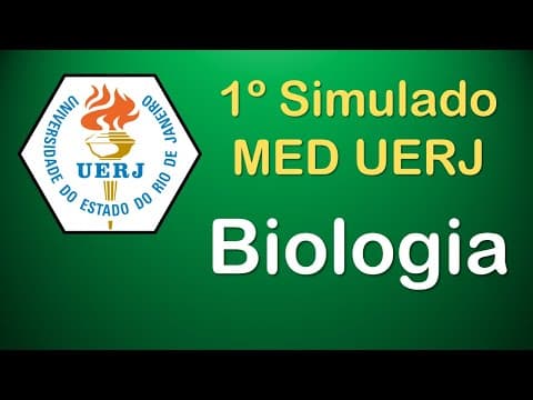 Thumbnail da aula: Biologia - 1º Simulado MED UERJ