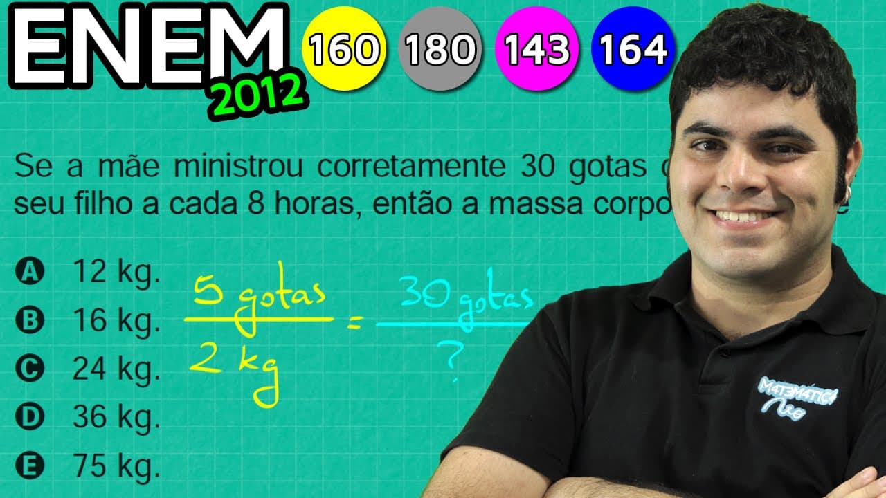 Thumbnail: ENEM 2012 Matemática #29 - Proporcionalidade na Dosagem de um Remédio