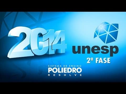 Thumbnail da aula: Poliedro Resolve Unesp 2014 - 2ª Fase