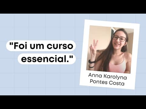 Thumbnail da aula: Anna Karolyna Pontes Costa