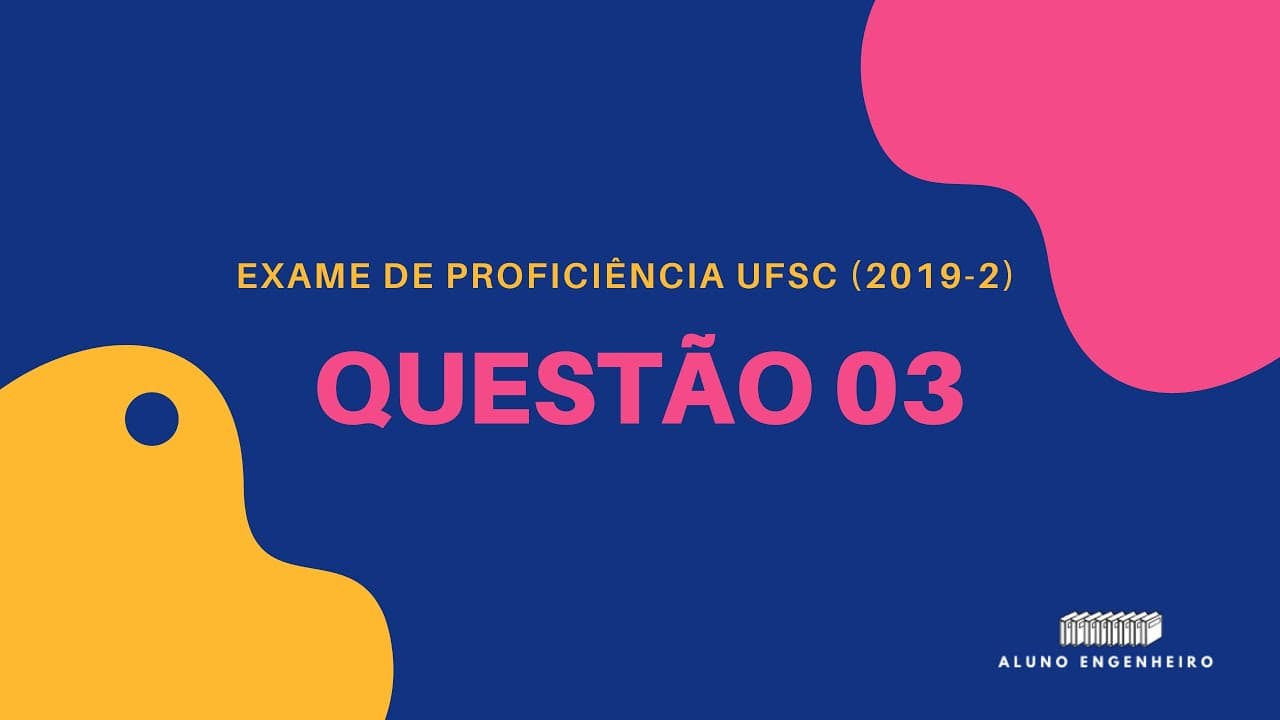 Thumbnail: Prova de proficiência de Pré-Cálculo UFSC 2019-2: Questão 03