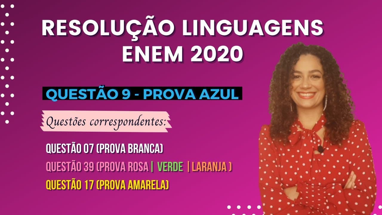 Thumbnail: RESOLUÇÃO QUESTÃO 9 (PROVA AZUL) | LINGUAGENS ENEM 2020