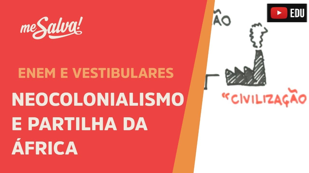 Thumbnail: Me Salva! IPG01 - Imperialismo e Partilha da África - Neocolonialismo e partilha da África