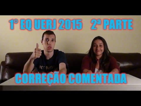 Thumbnail da aula: Correção Comentada 1º Exame de Qualificação UERJ 2015 Parte 2