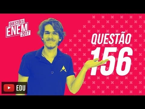 Thumbnail da aula: Enem 2017 - Matemática | Questão 156 (Caderno Amarelo)