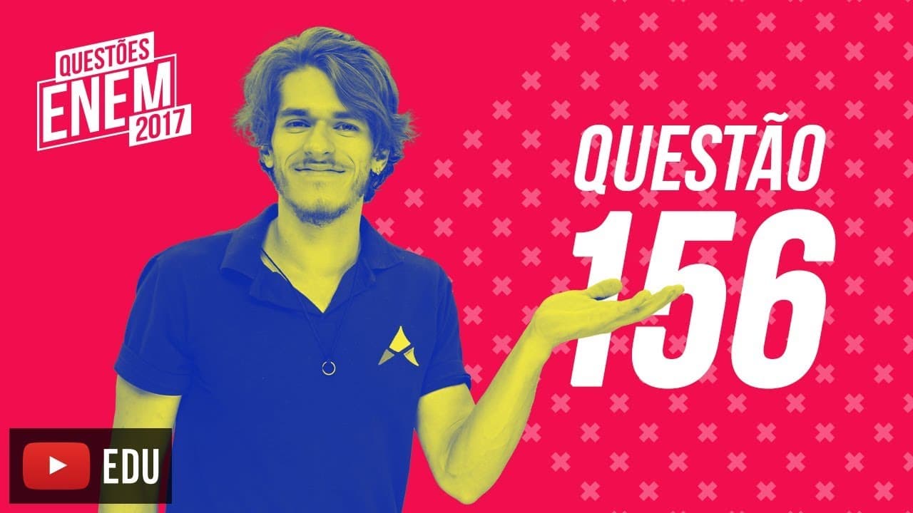 Thumbnail: Enem 2017 - Matemática | Questão 156 (Caderno Amarelo)