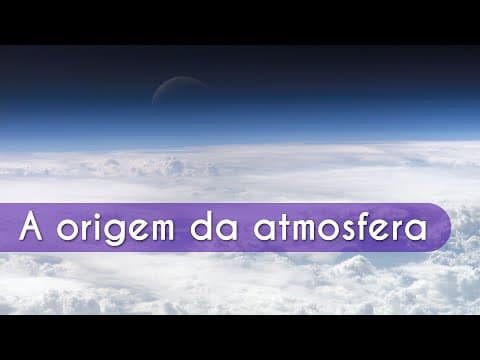 Thumbnail da aula: A origem da atmosfera - Brasil Escola