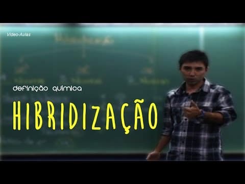 Thumbnail da aula: HIBRIDIZAÇÃO