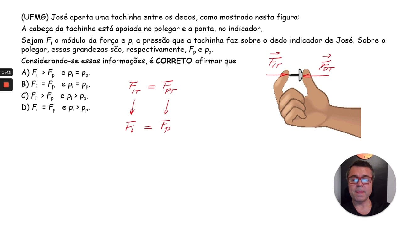 Thumbnail: UFMG: José aperta uma tachinha entre os dedos, como mostrado nesta figura. A cabeça da tachinha ...