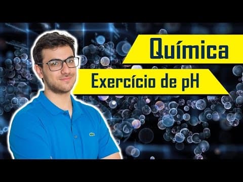 Thumbnail da aula: EXERCÍCIO RESOLVIDO DE pH (V ou F) - QUÍMICA INORGÂNICA | Exatas Exatas