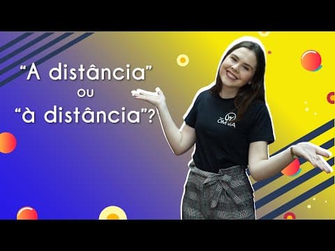 Thumbnail da aula: “A distância” ou “à distância”? - Brasil Escola