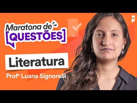 Thumbnail da aula: Questões de Literatura para UFRGS - Prof. Luana Signorelli