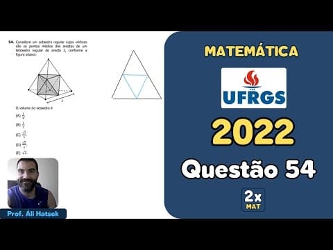 Thumbnail da aula: Resolução Matemática UFRGS 2022 - Questão 54 | Matemática em Dobro