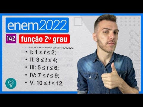 Thumbnail da aula: ENEM 2022 - Q142 - Ao analisar os dados de uma epidemia em uma cidade, peritos... - FUNÇÃO DE 2 GRAU