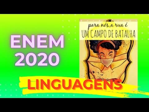 Thumbnail da aula: ENEM 2020 - Para nós a rua é um campo de batalha