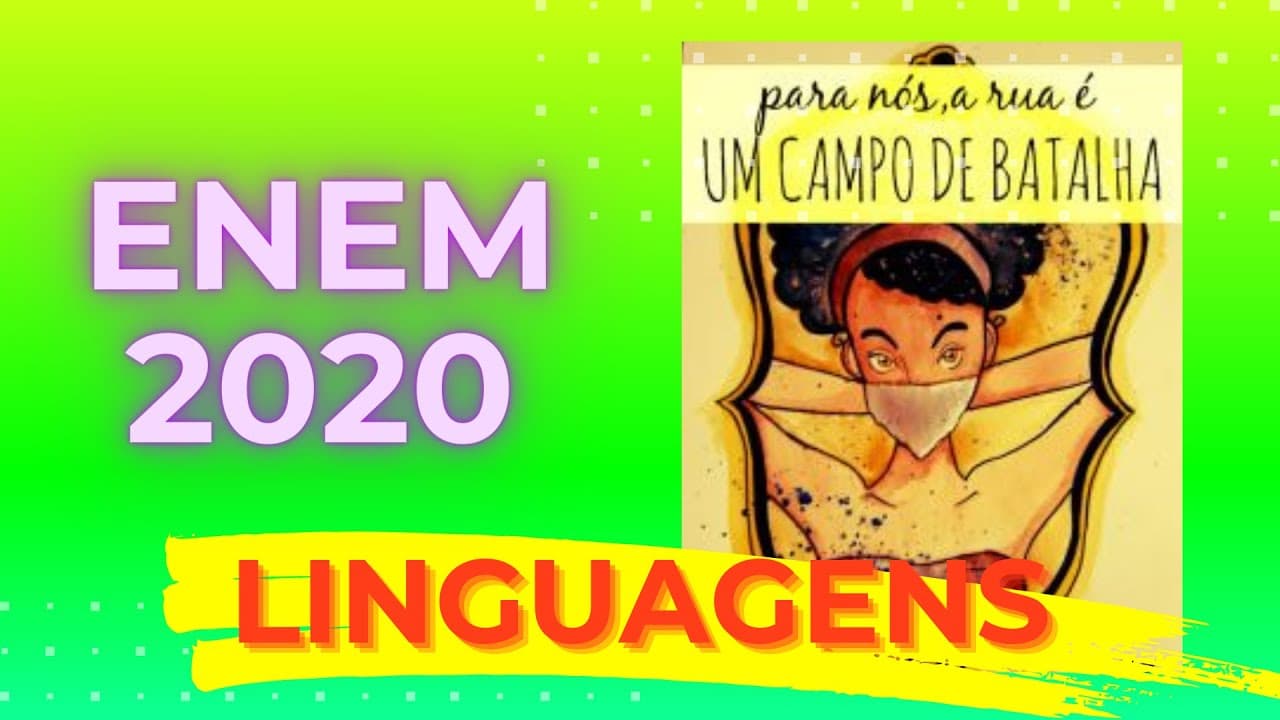 Thumbnail: ENEM 2020 - Para nós a rua é um campo de batalha