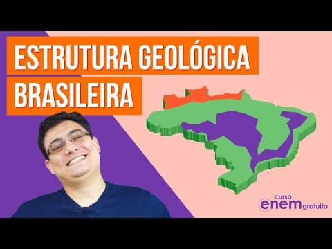 Thumbnail da aula: ESTRUTURA GEOLÓGICA BRASILEIRA | Resumo de Geografia para o Enem