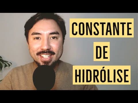 Thumbnail da aula: Constante de Hidrólise | Kh | Equilíbrio Químico | Aula 24