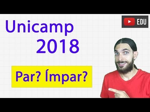 Thumbnail da aula: Unicamp 2018 - Matemática - Questão 78 - Prova Z