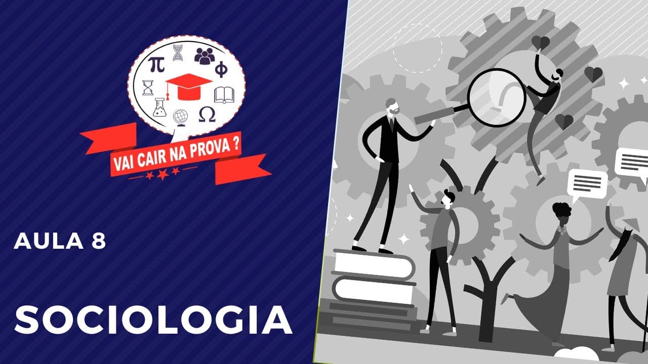 Thumbnail: 07/07/2020 - Aula 08 - Sociologia - Exercícios - Prof Breno