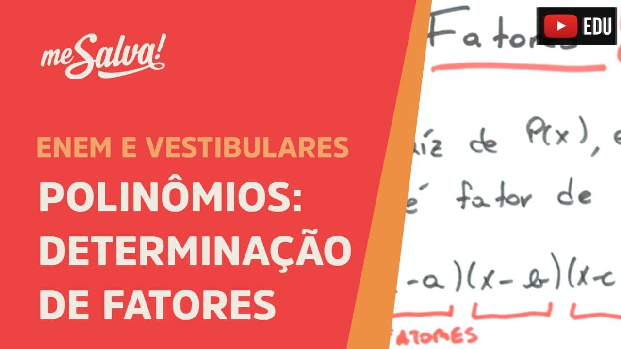Thumbnail: Me Salva! PLN07 - Polinômios - Determinação de fatores