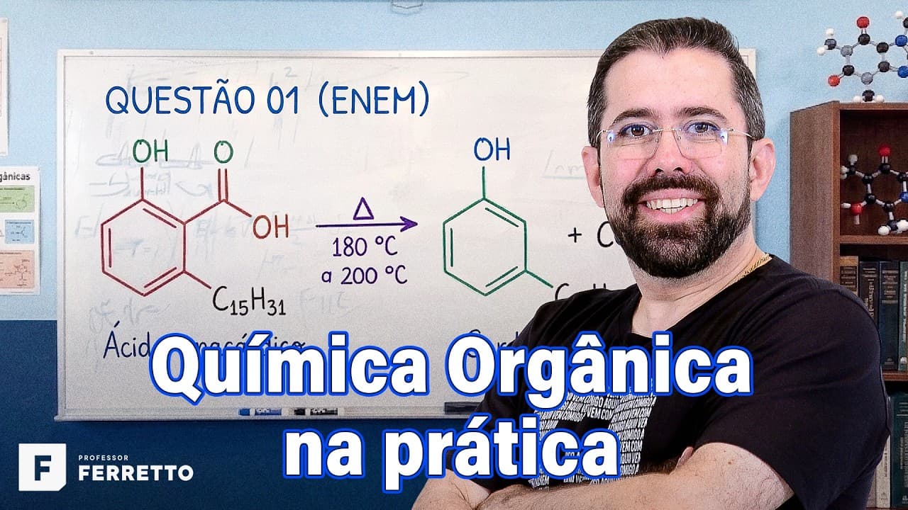 Thumbnail: Química Orgânica na prática em 17 minutos
