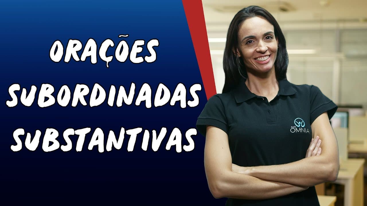 Thumbnail: Orações Subordinadas Substantivas - Brasil Escola