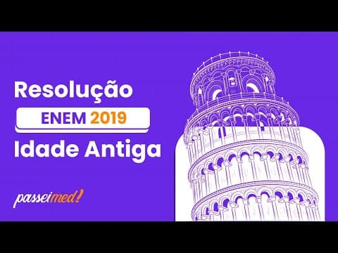 Thumbnail da aula: ENEM 2019 - IDADE ANTIGA | A soberania dos cidadãos dotados de plenos direitos era imprescindível...