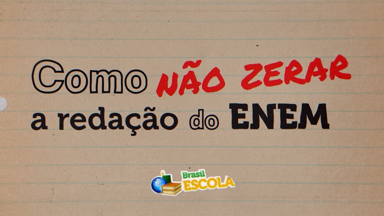Thumbnail: Como não zerar a redação do Enem - Brasil Escola