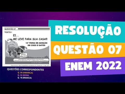 Thumbnail da aula: Resolução questão 07 (PROVA AZUL) | Linguagens ENEM 2022