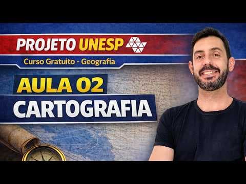 Thumbnail da aula: PROJETO UNESP 2027 - AULA 2 - CARTOGRAFIA