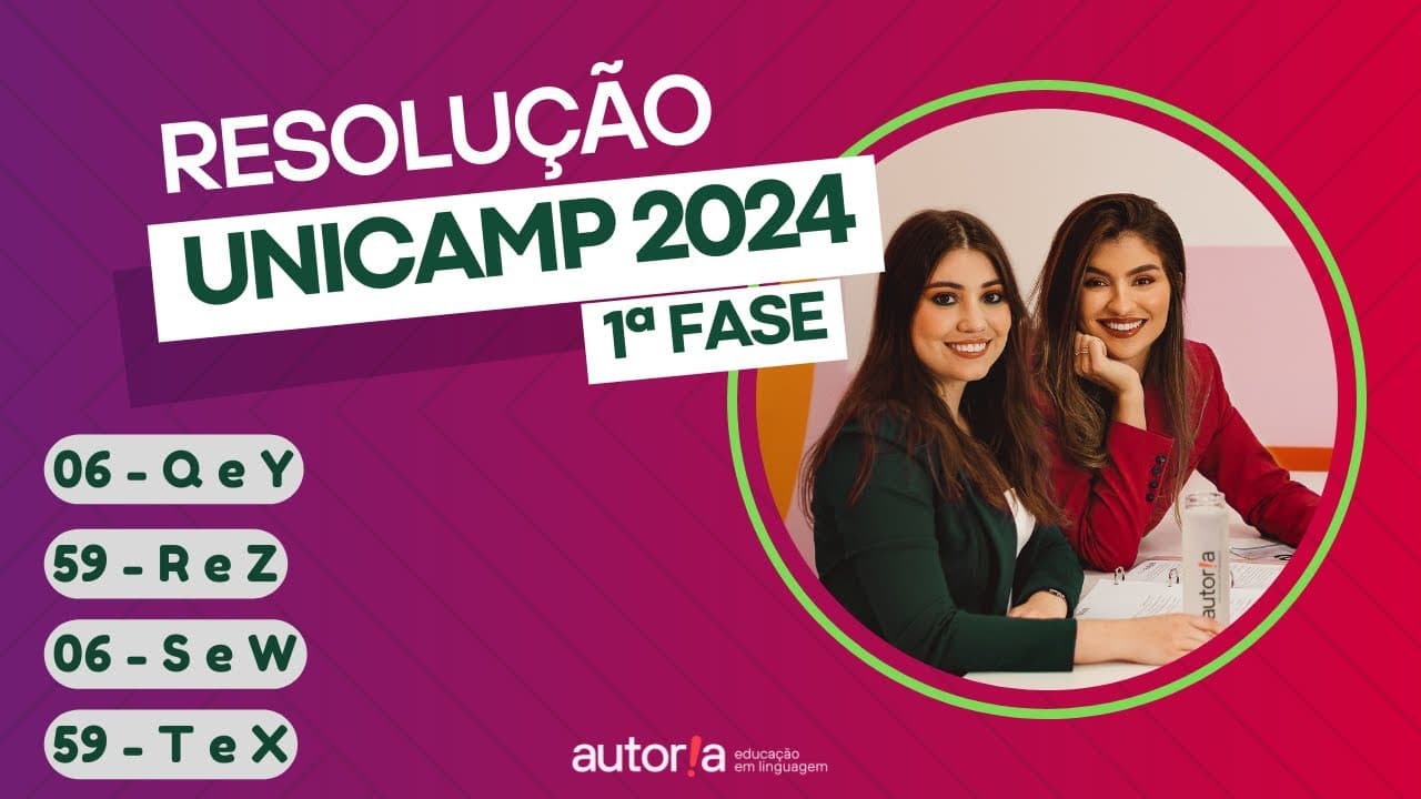Thumbnail: Resolução UNICAMP 2024 (1ª fase)  - Autoria Linguagem - Questão 06 | Linguagens, prova Q e Y
