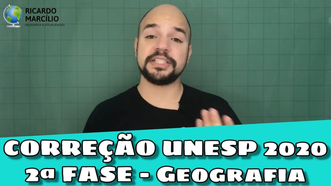 Thumbnail: Comentários e gabarito UNESP 2020 (2ª fase - Geografia) | Ricardo Marcílio